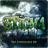 Stigma - The Undertaker [EP]